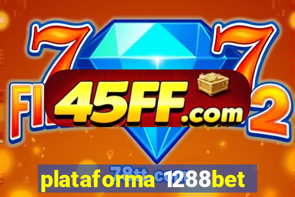 plataforma 1288bet